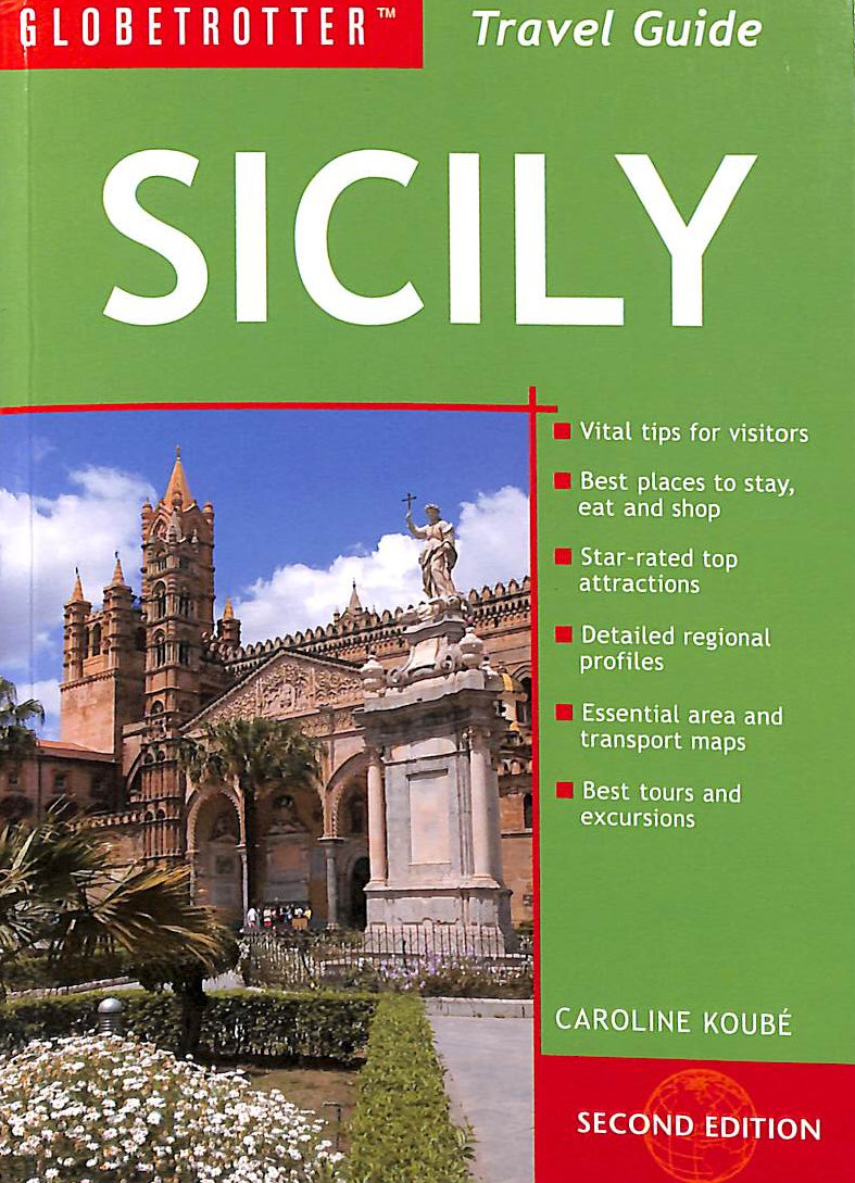 KOUBE, CAROLINE - Sicily (Globetrotter Travel Guide)
