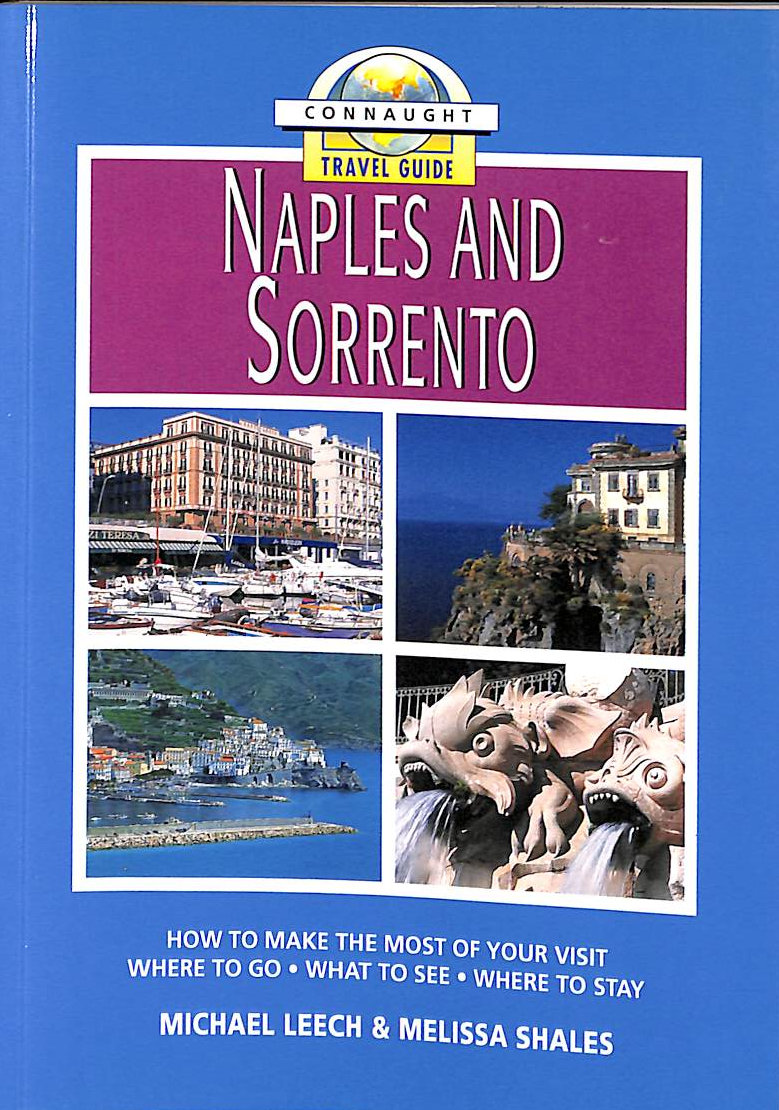 M LEECH. L SHALES - Naples and Sorrento (Connaught Travel Guide)