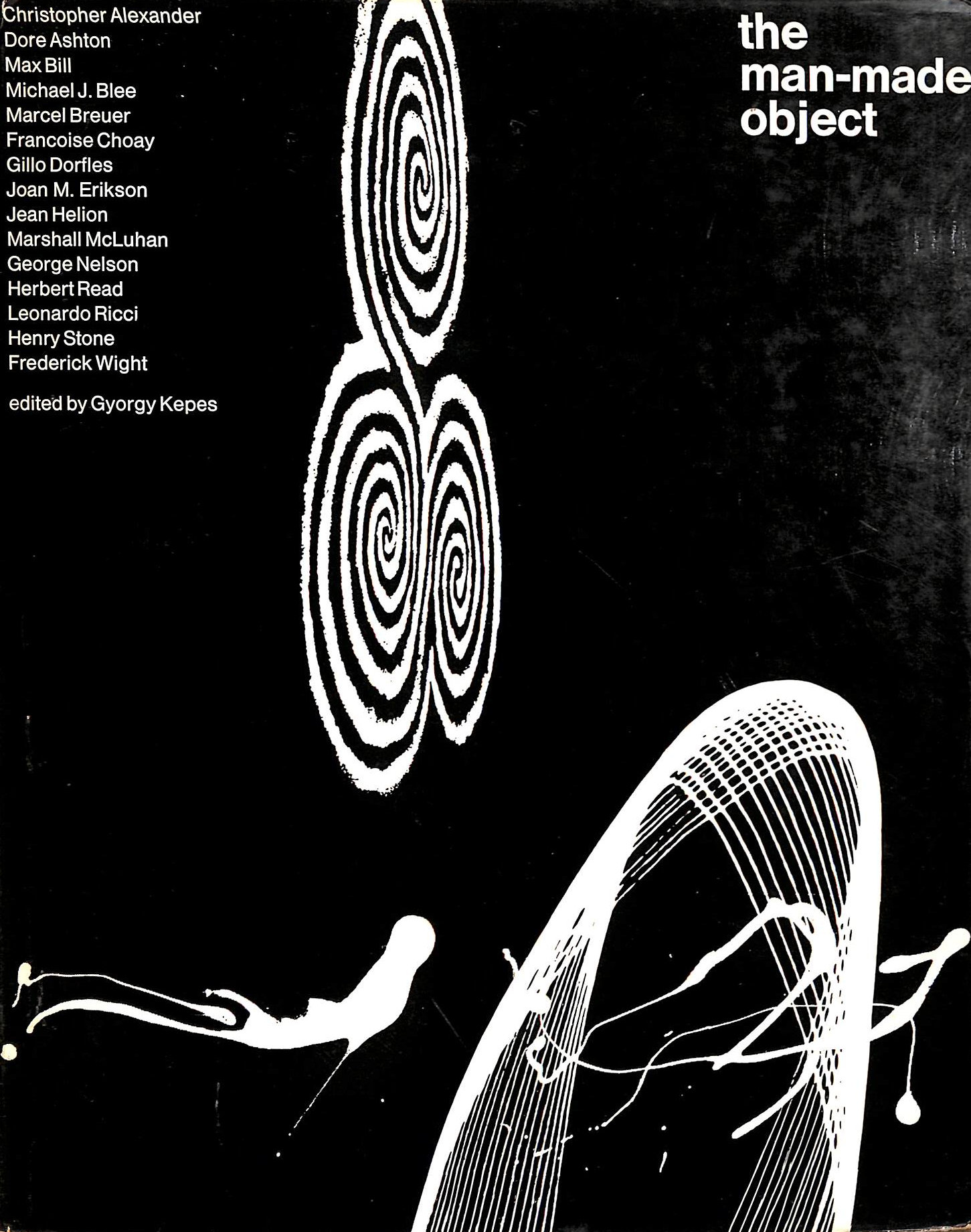 GYRGY KEPES - The Man-made object. Edited by Gyorgy Kepes
