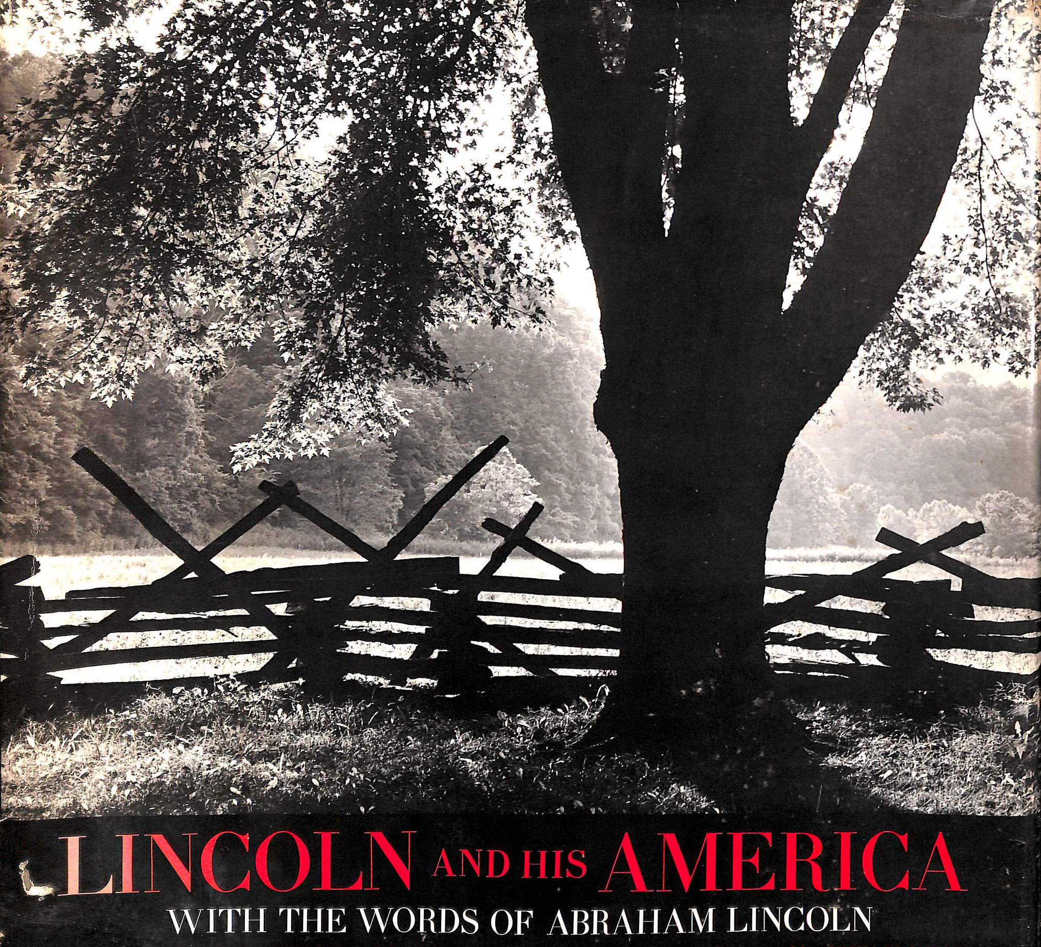 LINCOLN, ABRAHAM (EDIT DAVID PLOWDEN). - Lincoln and his America, 1809-1865: With the words of Abraham Lincoln (Library of American studies)
