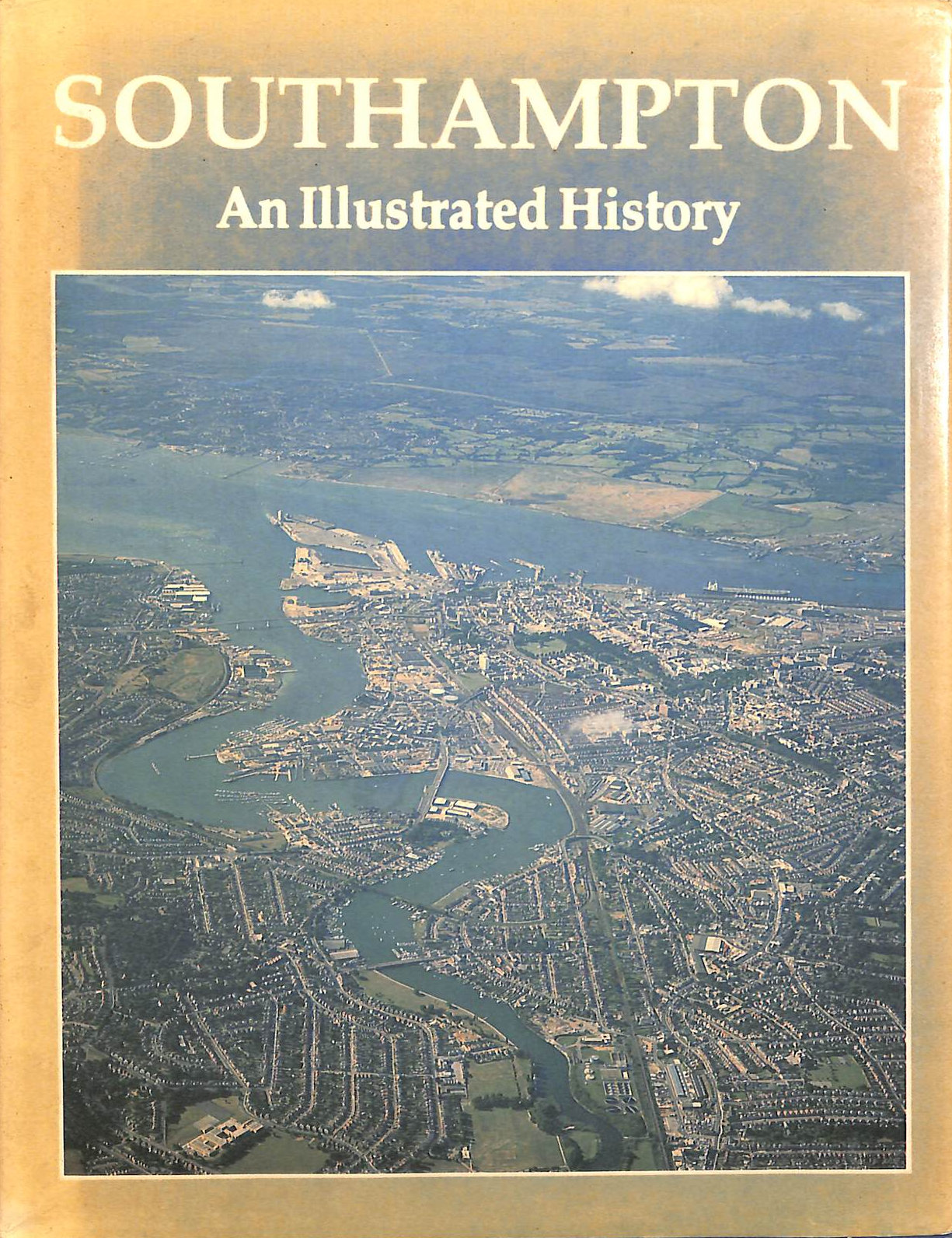 RANCE, ADRIAN B. - Southampton: An Illustrated History