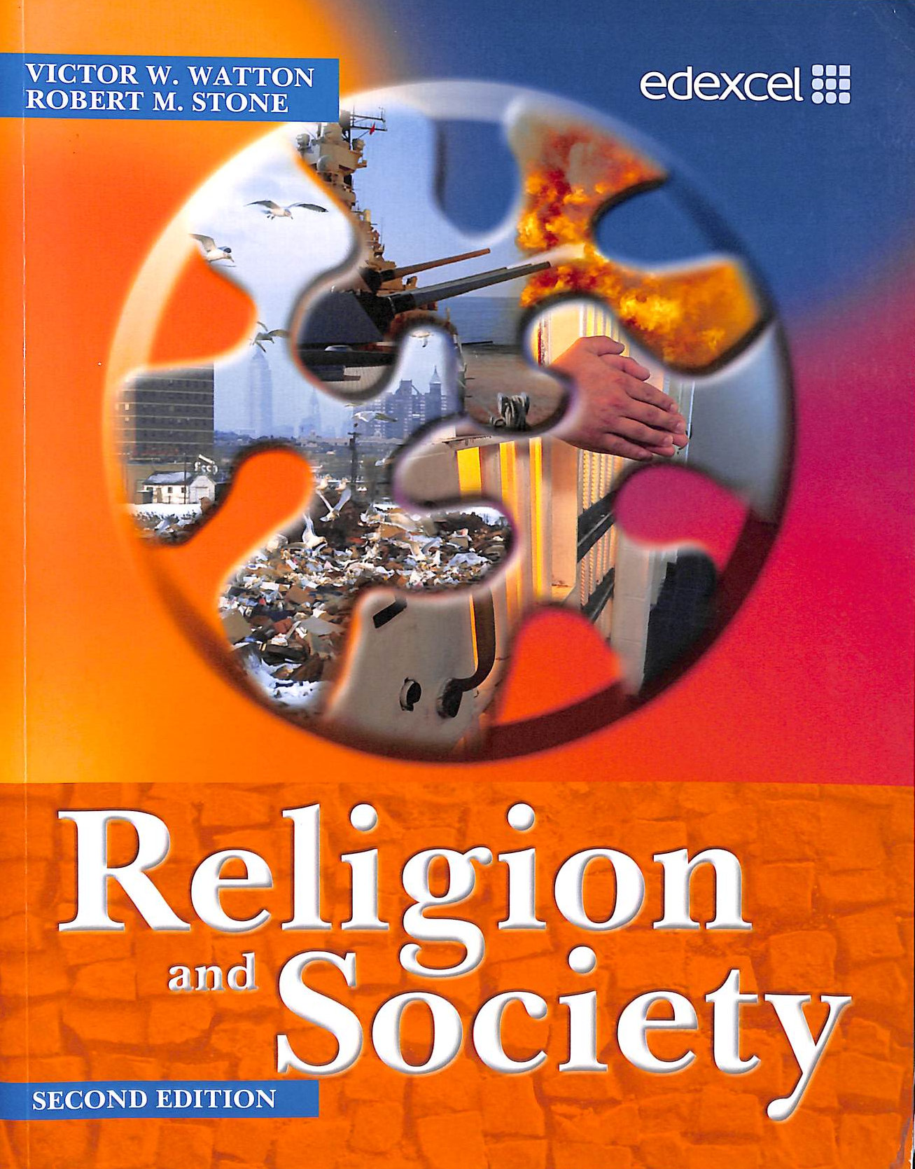 STONE, BOB; WATTON, VICTOR W. - Religion and Society: 2nd Edition