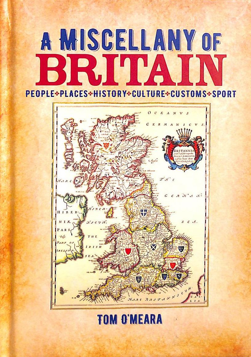 O'MEARA, TOM - A Miscellany of Britain