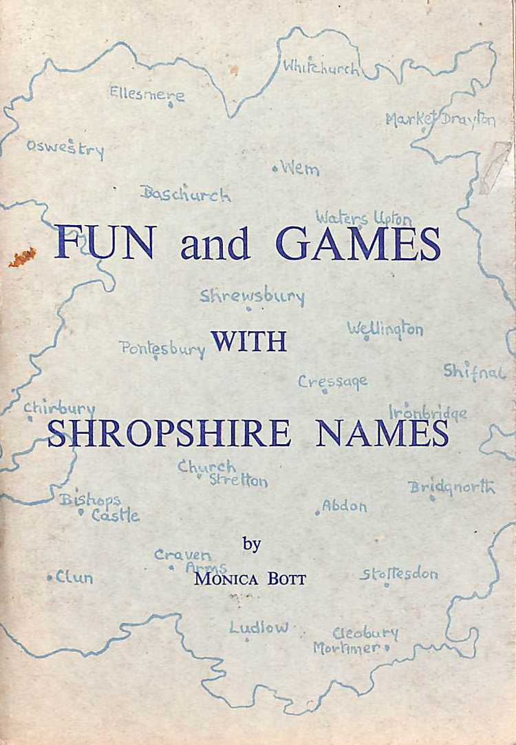 BOTT, MONICA - Fun and Games with Shropshire Names