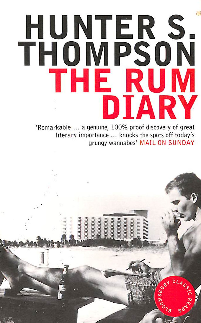 THOMPSON, HUNTER S. - Rum Diary: Hunter S. Thompson (Bloomsbury Classic Reads)