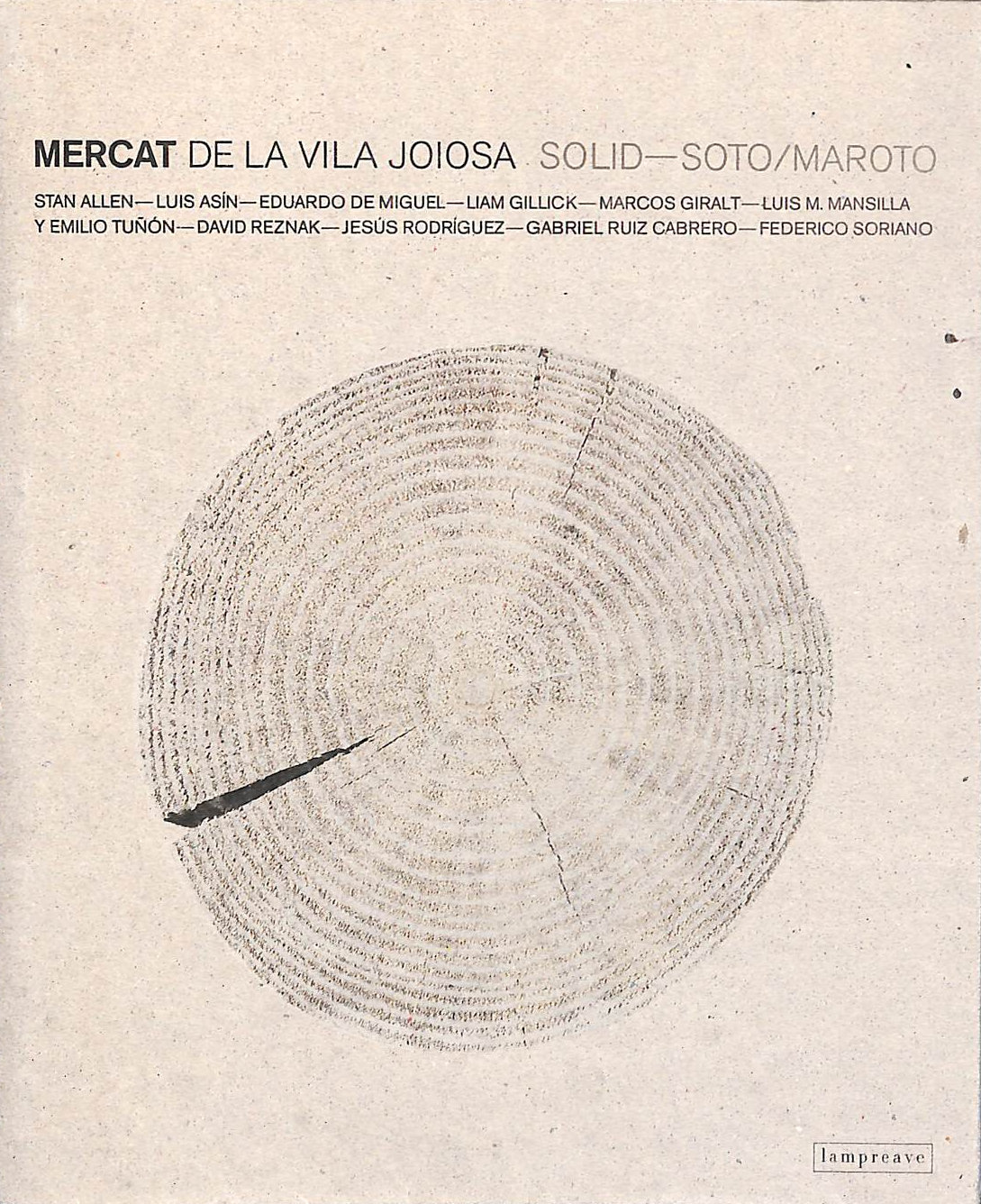 LAMPREAVE, ED - The Market in Vila Jolosa: Solid - Soto/Maroto
