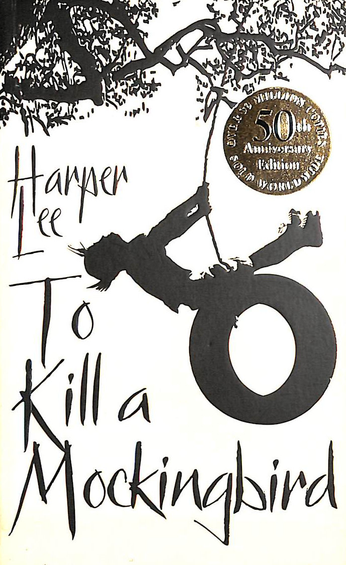 HARPER LEE - To Kill A Mockingbird: 50th Anniversary Edition