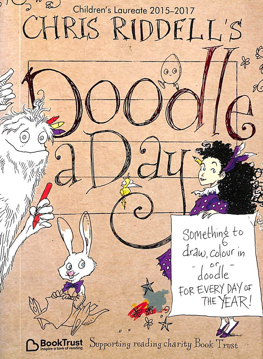 RIDDELL, CHRIS - Chris Riddell's Doodle-a-Day: Something to Draw, Colour In or Doodle - For Every Day of the Year!