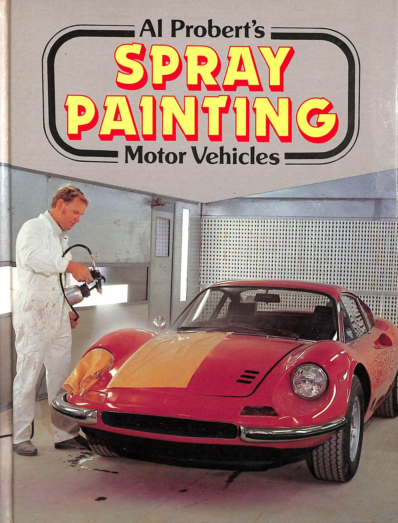 PROBERT, ALBERT - Spray Painting Motor Vehicles
