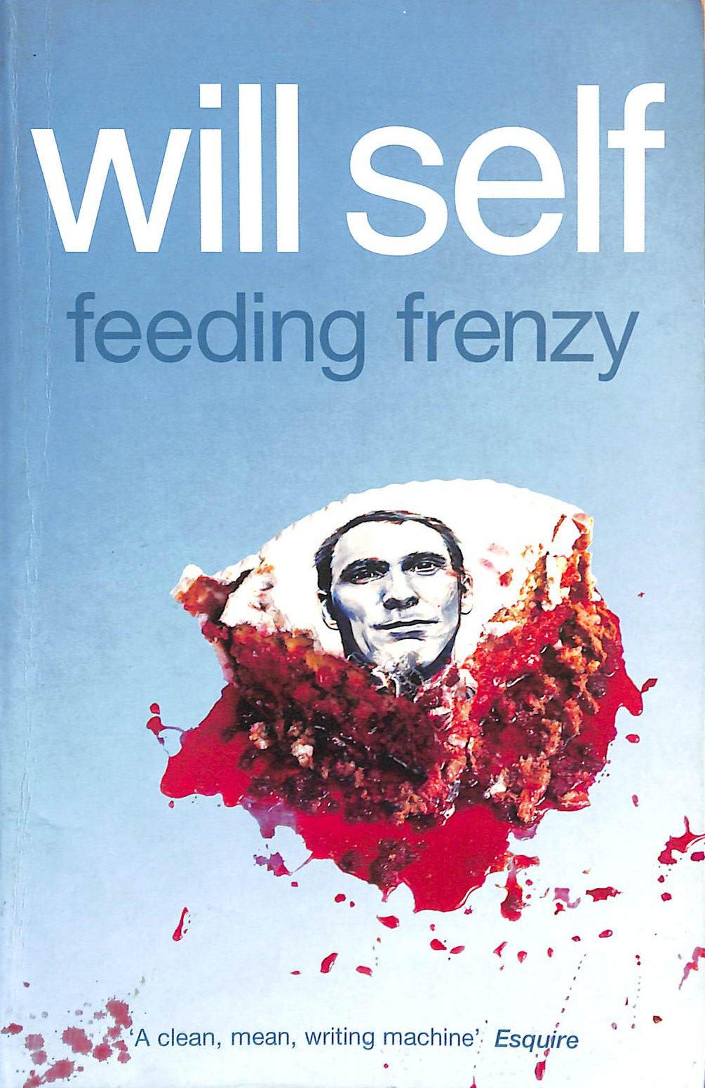 SELF, WILL - Feeding Frenzy