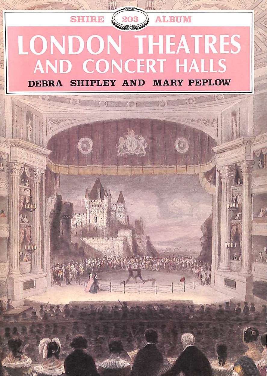SHIPLEY, DEBRA; PEPLOW, MARY - London Theatres and Concert Halls: 203 (Shire album)