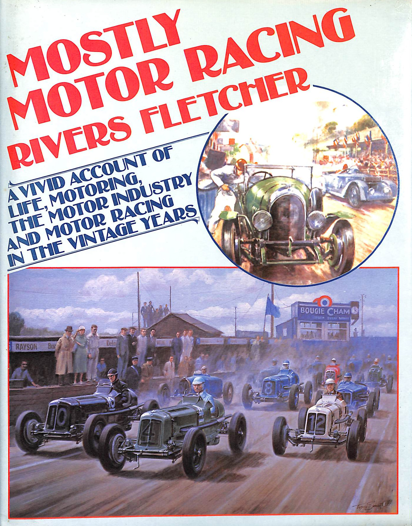 FLETCHER, RIVERS - Mostly Motor Racing