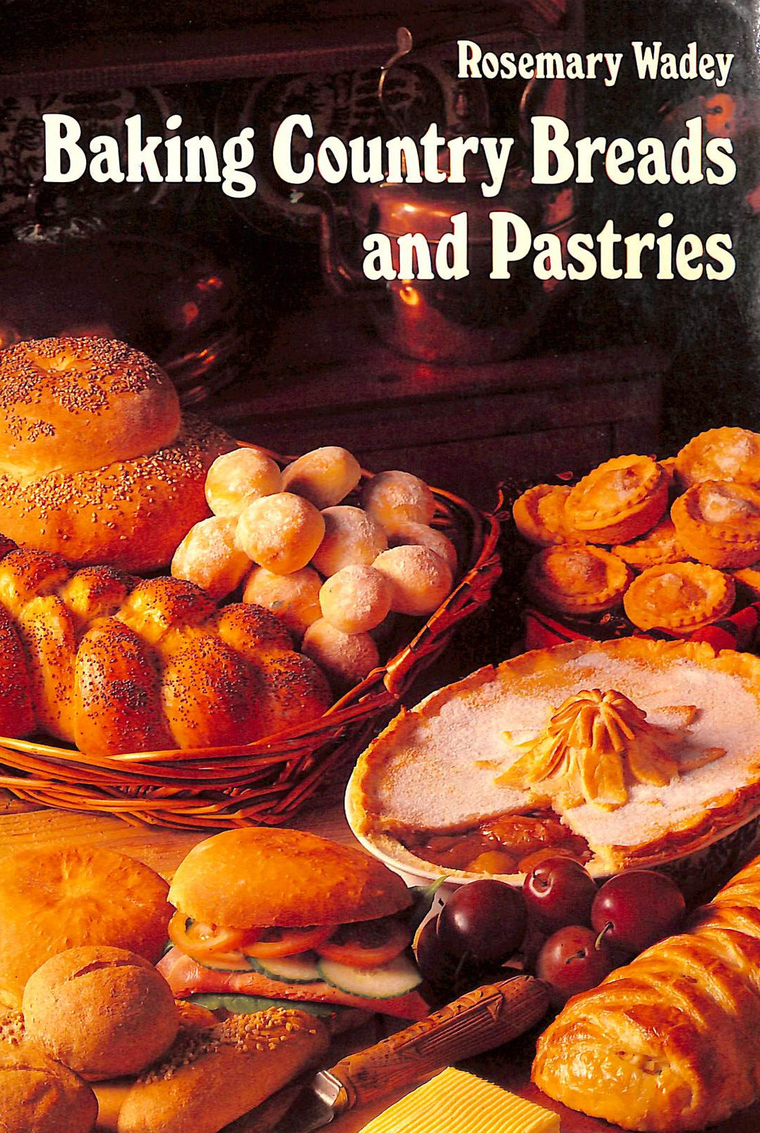 WADEY, ROSEMARY; DENYS BAKER; JOHN-LEE BREAD - Baking Country Breads and Pastries