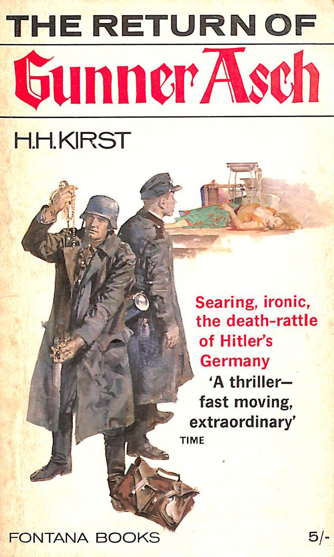 HANS HELLMUT KIRST - The return of Gunner Asch