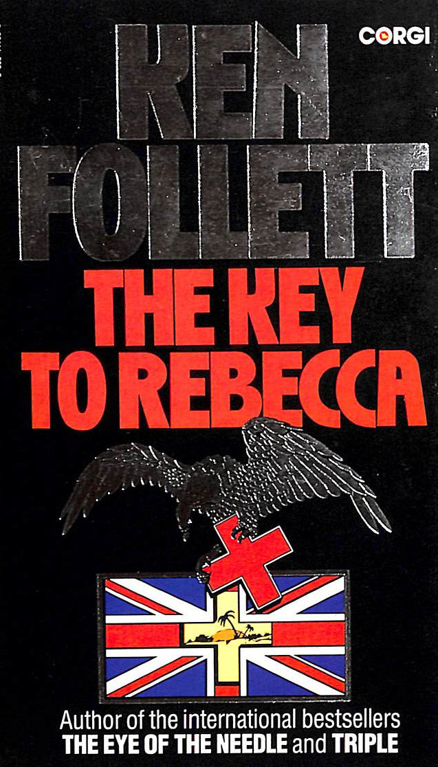 KEN FOLLETT - The Key to Rebecca