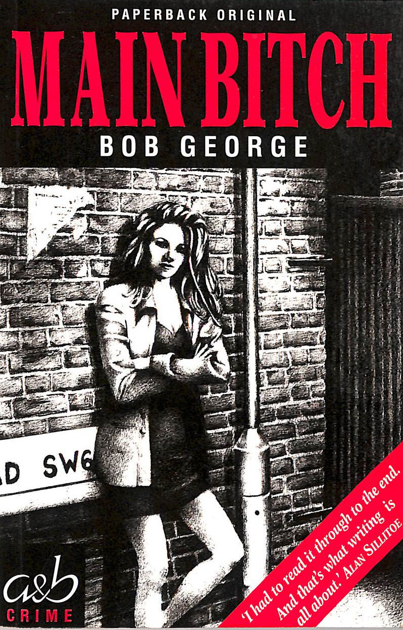 GEORGE, BOB - Main Bitch