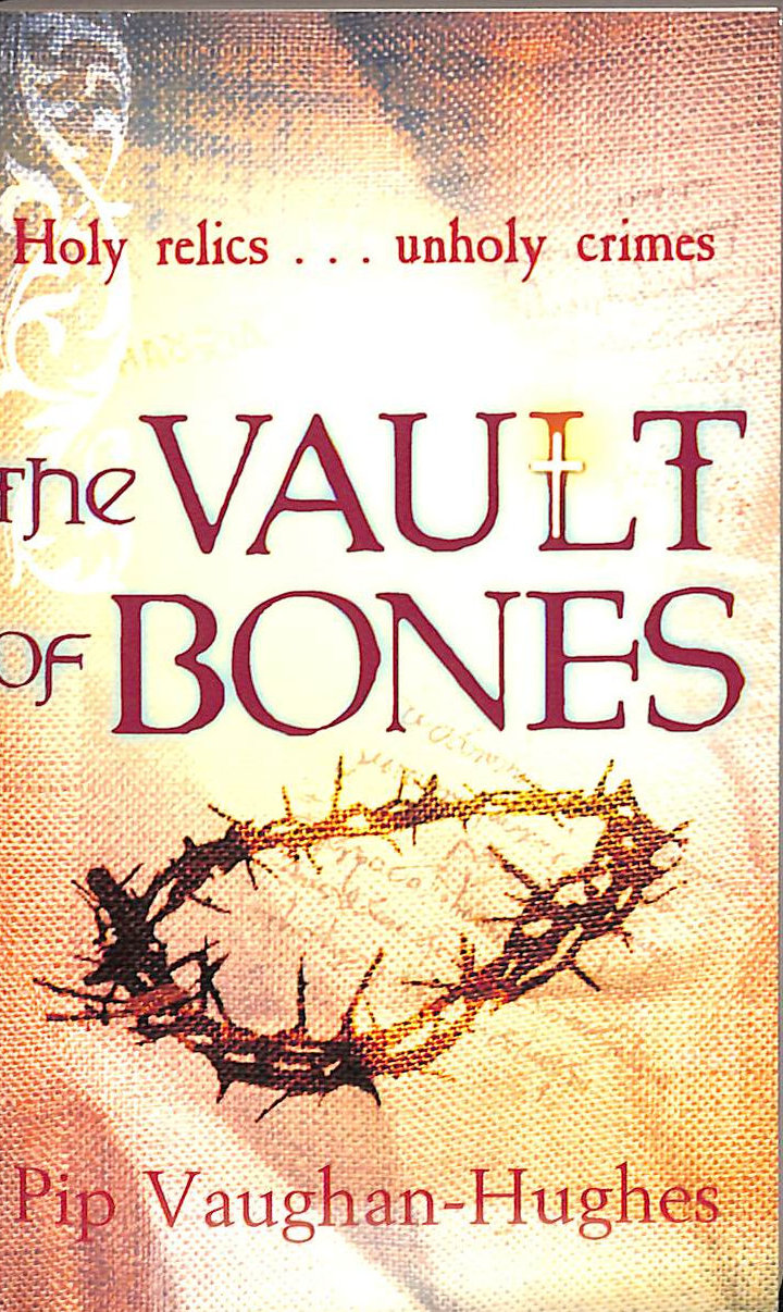 P VAUGHAN-HUGHES - The Vault of Bones