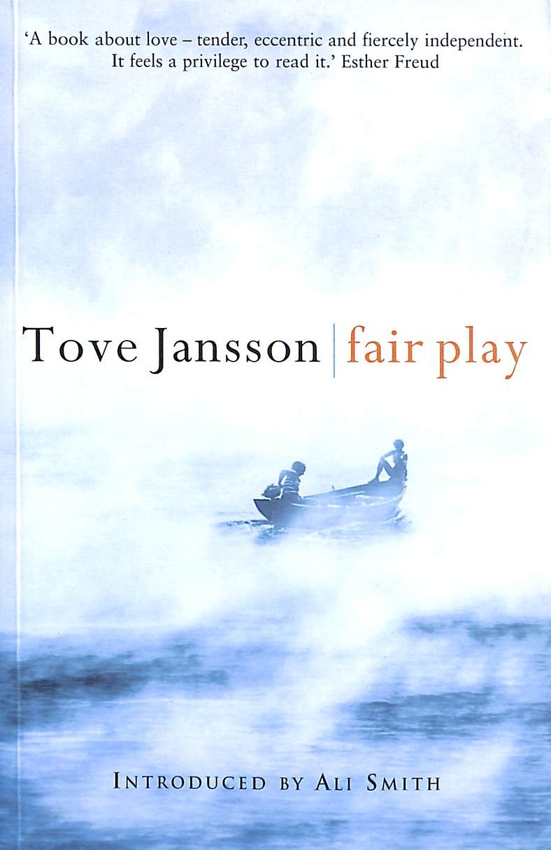 JANSSON, TOVE - Fair Play: Tove Jansson