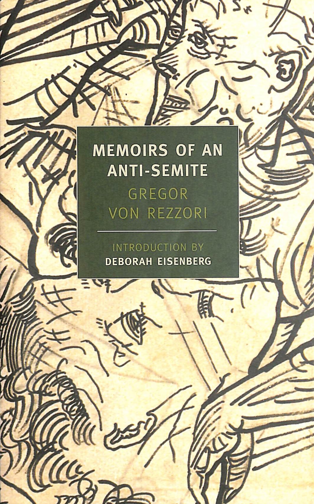 Memoirs Of An Anti-Semite by Rezzori, Gregor Von